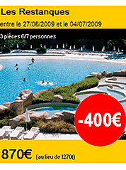 Promotion Location Les Restanques 870 euros la semaine