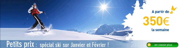 Ski Location Vacances montagne 2009 - 2010
